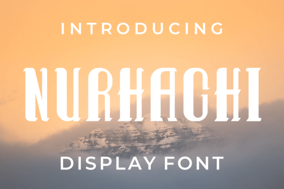 Discover the Charm of Nurhachi: A Perfect Modern Display Font