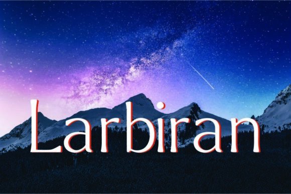 Discovering Larbiran Thin: A Stylish Font for Creative Projects