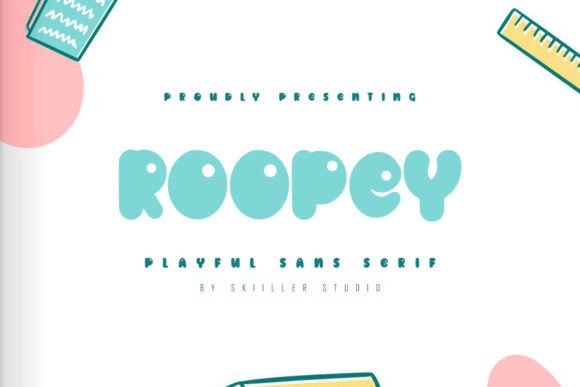 Roopey: A Fun and Bubbly Display Font for Crafters