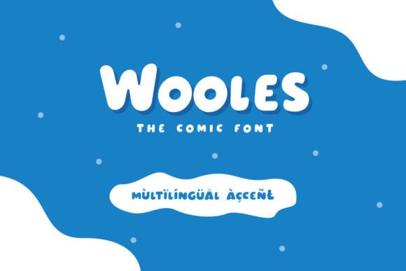 Wooles: A Magical Display Font for Creative Makers